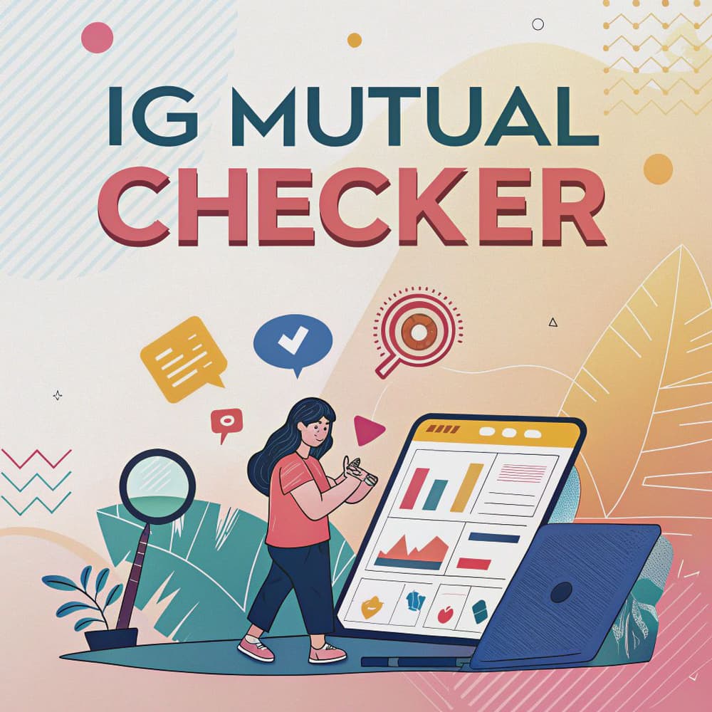 IG Mutual Checker: How to Check If Two Instagram Accounts Follow Each Other 👀