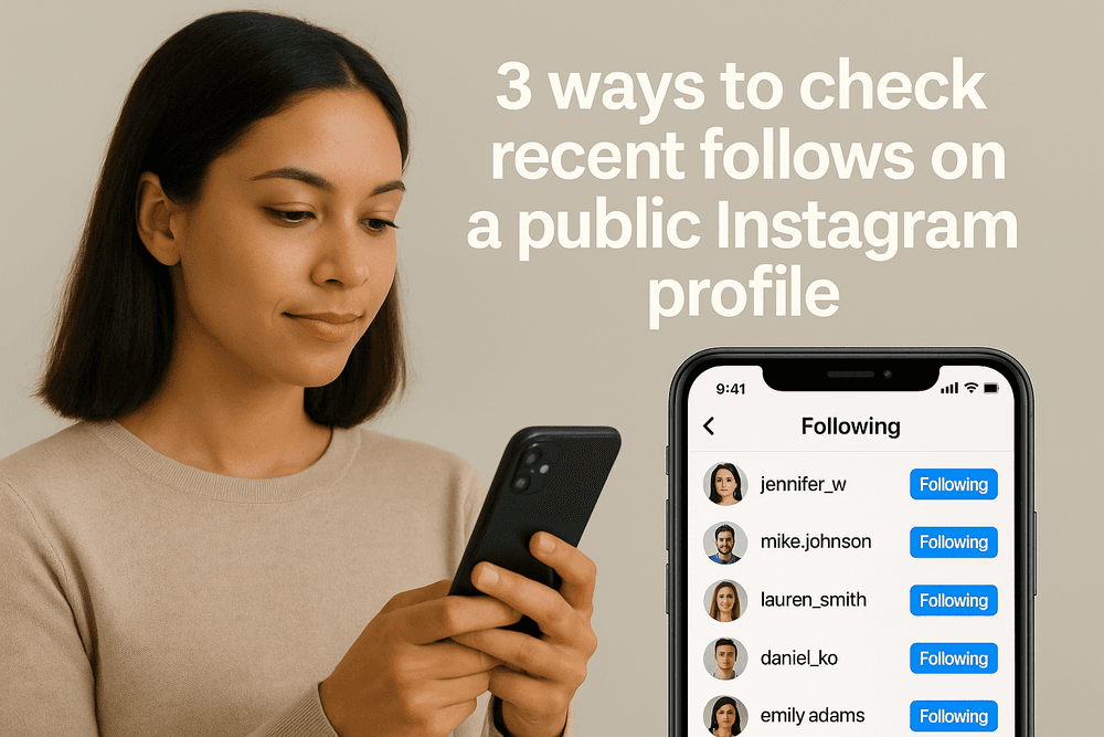 3 ways to check recent follows on a public Instagram profile